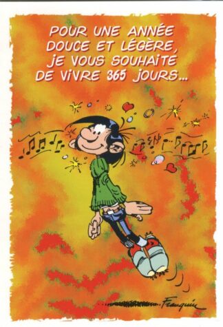 Gaston Lagaffe Carte de Voeux ! Pour une année douce et légère je vous souhaite de vivre 365 jours...