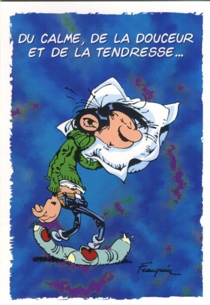 Gaston Lagaffe Carte de Voeux ! Du calme de la douceur et de la tendresse...