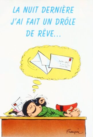Gaston Lagaffe, Carte-Poster Anniversaire - La nuit dernière j'ai fait un drôle de rêve...