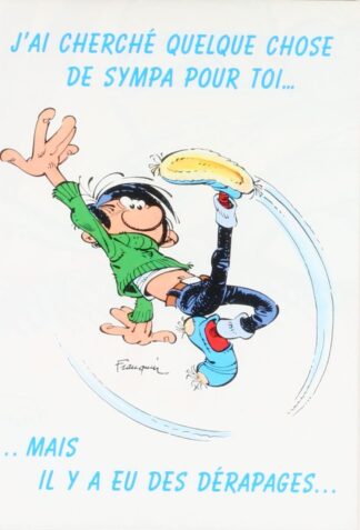 Gaston Lagaffe, Carte-Poster Anniversaire - J'ai cherché quelque chose de sympa pour toi... Mais il y a eu des dérapages...