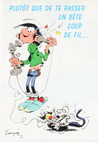 Gaston Lagaffe, Carte-Poster Anniversaire - Plutôt que de te passer un bête coup de fil...