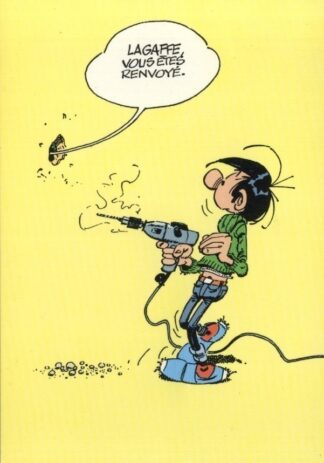 Gaston Lagaffe : Carte postale : Lagaffe, vous êtes renvoyé.