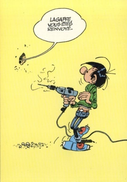 Gaston Lagaffe : Carte postale : Lagaffe, vous êtes renvoyé.