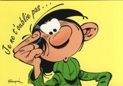 Gaston Lagaffe : Carte postale : Je ne t'oublie pas...