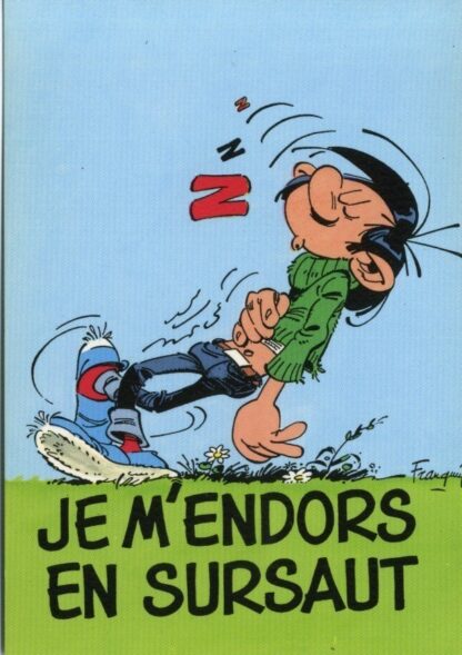 Gaston Lagaffe : Carte postale : Je m'endors en sursaut