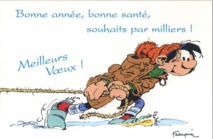 Gaston Lagaffe : Carte postale : Meilleurs Voeux ! Bonne année, bonne santé, souhaits par milliers !