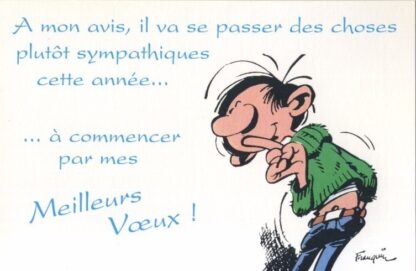 Gaston Lagaffe, Carte postale, Meilleurs Voeux ! A mon avis, il va se passer des choses plutôt sympathiques cette année...