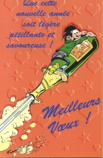 Gaston Lagaffe, Carte postale, Meilleurs Voeux ! Que cette nouvelle année soit légère pétillante et savoureuse !