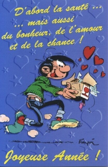 Gaston Lagaffe, Carte postale, Joyeuse Année ! D'abord la santé... mais aussi du bonheur, de l'amour et de la chance !