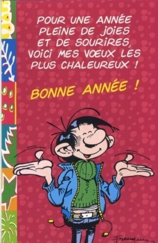 Gaston Lagaffe : Carte postale : Bonne Année ! Pour une année pleine de joies et de sourires, voici mes voeux les plus chaleureux !