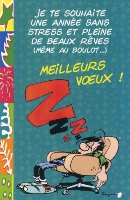 Gaston Lagaffe, Carte postale, Meilleurs Voeux ! Je te souhaite une année sans stress et pleine de beaux rêves (même au boulot...)