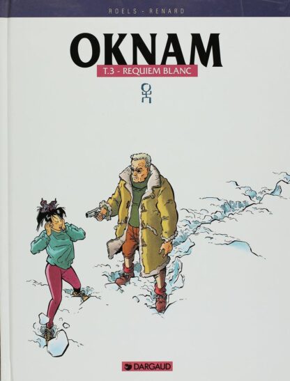 Roels, Oknam, Bd à prix mini, EO, Tome 3, Requiem Blanc