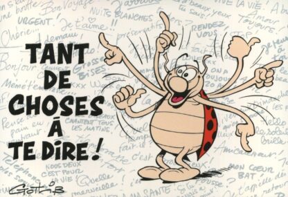 La coccinelle : Carte Postale : Tant de chose à te dire !