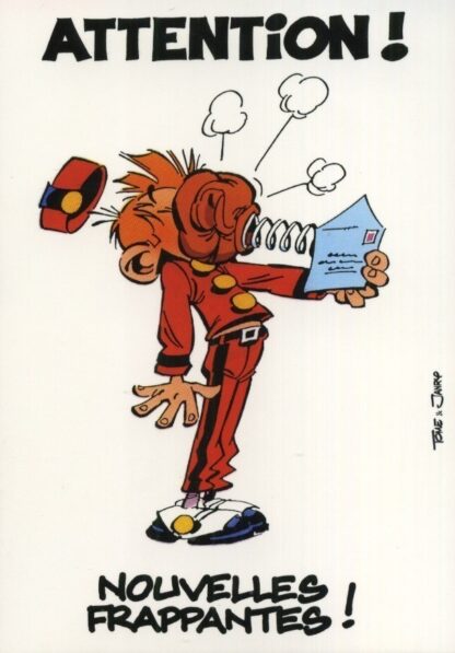 Spirou et Fantasio : Carte postale : Attention ! Nouvelles frappantes !