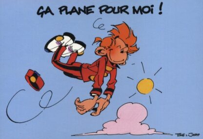 Spirou et Fantasio : Carte postale : Ca plane pour moi !
