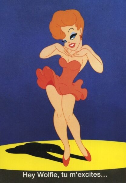 Tex Avery : Carte postale : Hey Wolfie, tu m'excites...