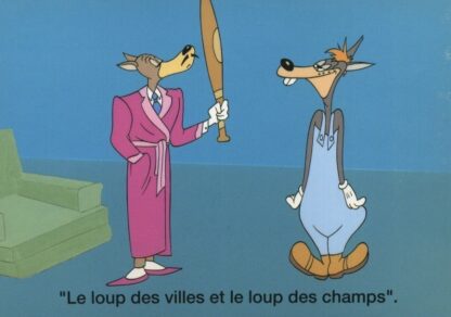 Tex Avery : Carte Postale : Le loup des villes et le loup des champs