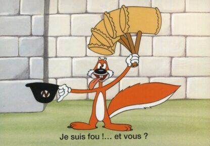 Tex Avery : Carte postale : Je suis fou ! ... et vous ?