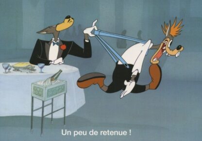 Tex Avery : Carte postale : Un peu de retenue !