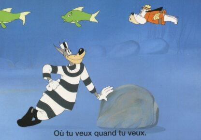 Tex Avery : Carte Postale : Où tu veux quand tu veux