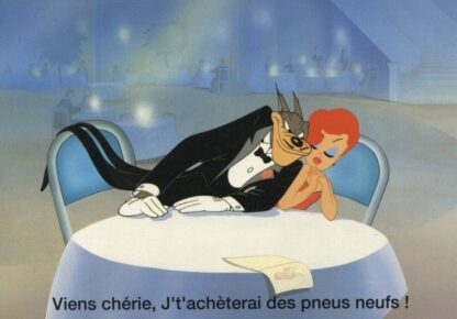 Tex Avery : Carte Postale : Viens chérie, j't'achèterai des pneus neufs !