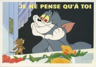 Tom & Jerry Carte postale Je ne pense qu'à toi