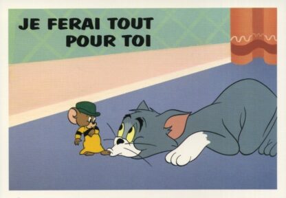 Tom & Jerry Carte postale Je ferai tout pour toi