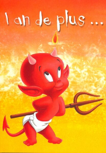 Hot Stuff, Carte double, 1 ans de plus... et toujours un pêche d'enfer. Joyeux anniversaire!