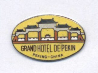 Pin's, Démons & Merveilles, Enseigne 'Grand Hotel de Pékin'