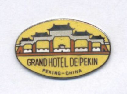 Pin's, Démons & Merveilles, Enseigne 'Grand Hotel de Pékin'