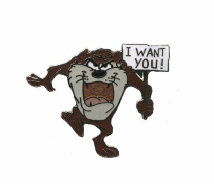 Pin's, Warner, Démons & Merveilles, Taz pancarte " I want you "