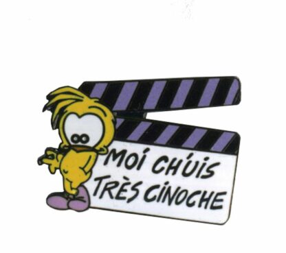 Le Piaf, Pin's Démons & Merveilles, Moi ch'uis très cinoche