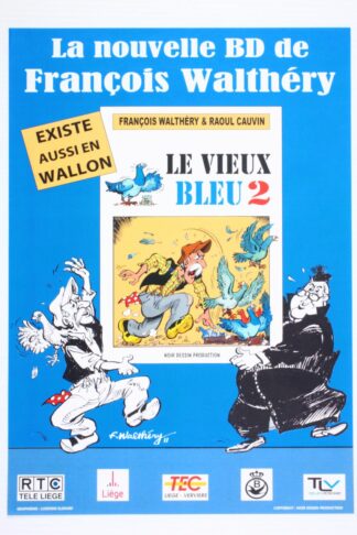 Walthery, Affiche publicitaire (Petit format), Le vieux bleu 2, La Nouvelle BD de Walthéry et Cauvin