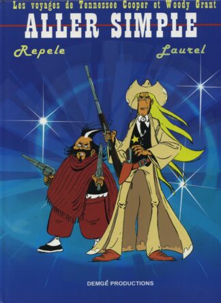 Repele, Les voyages de Tennessee Cooper et Woody Grant, Bd à prix mini, Aller simple
