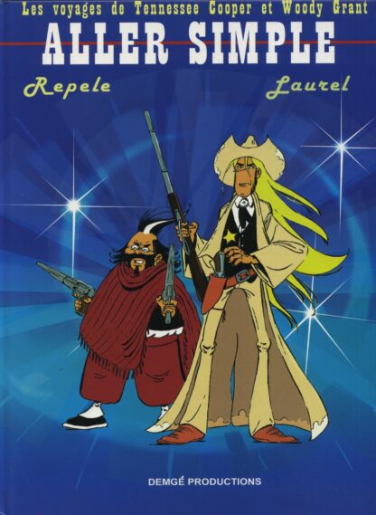 Repele, Les voyages de Tennessee Cooper et Woody Grant, Bd à prix mini, Aller simple