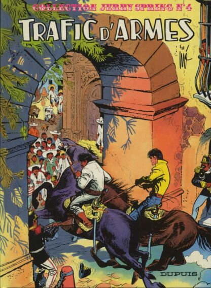 Jerry Spring, Jijé, Bd à prix réduit, Tome 4, Trafic d'Armes