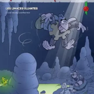 Embrouilles à Mortecouille Tome 3 Les Limaces Gluantes