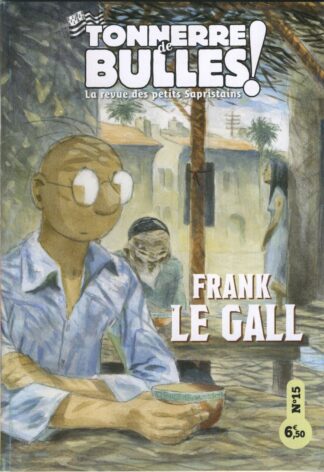 Magazine Tonnerre de Bulles N°15 - Le Gall - Supiot - Altarriba