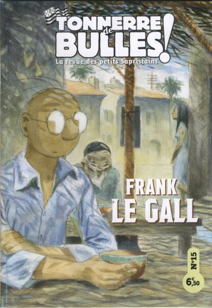 Magazine Tonnerre de Bulles N°15 - Le Gall - Supiot - Altarriba