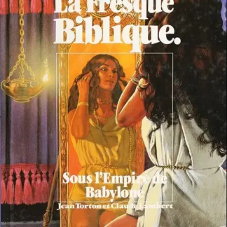 Fresque Biblique EO tome 7 Torton