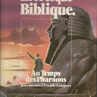 Fresque Biblique tome 2 Au temps des pharaons Torton