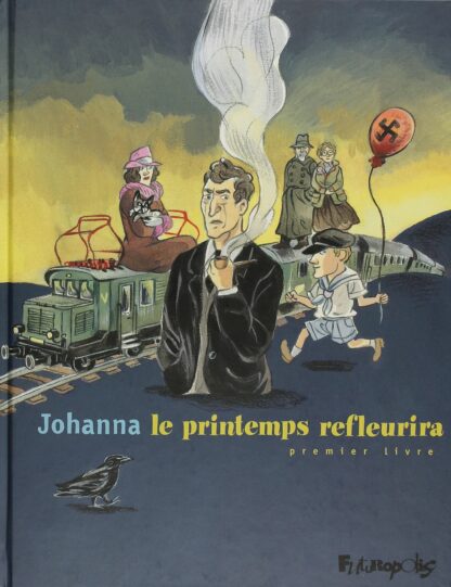 Johanna, Bd à prix mini, Le printemps refleurira, Premier livre