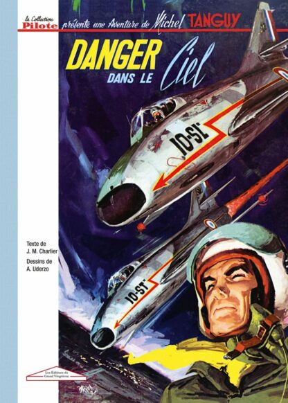 Tanguy et Laverdure : Danger dans le ciel Tirage de tête version luxe