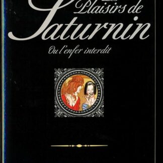 Collection Le Marquis volume 19 : EO Les plaisirs de Saturnin ou l'enfer interdit