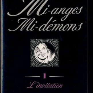 Collection Le Marquis volume 20 : EO Mi-anges Mi-démons Tome 1 L'Invitation