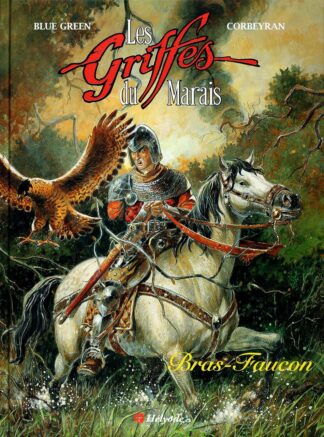 Blue Green, Les Griffes du Marais, Bd à prix mini, Tome 3, Bras-Faucon