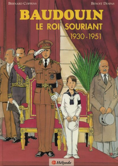 Coppens, Bd à prix mini, Baudouin, le Roi souriant 1930-1951