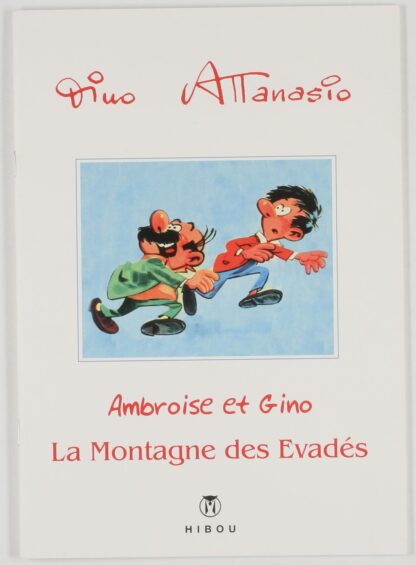 Ambroise et Gino, La Montagne des évadés