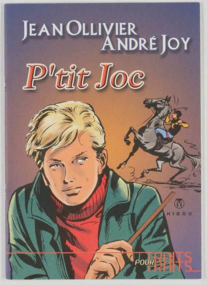 P'tit Joc, Collection Traits pour traits