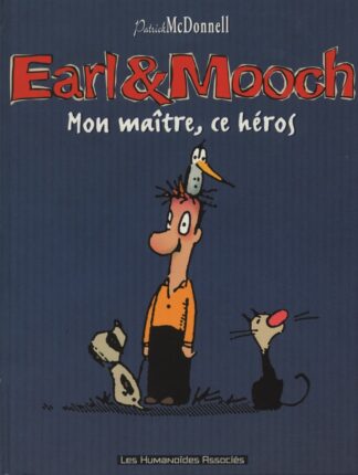 Earl et Mooch : Bd prix Mini par Mc Donnell : Mon maître, ce héros